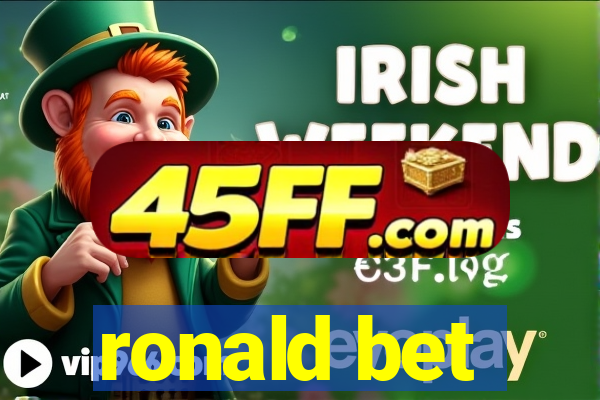 ronald bet